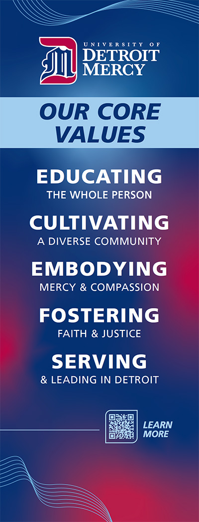 a banner featuring 太阳城娱乐's new core values: educating the whole person, cultivating a diverse community, embodying mercy and compassion, fostering faith and justice, serving and leading in detroit.