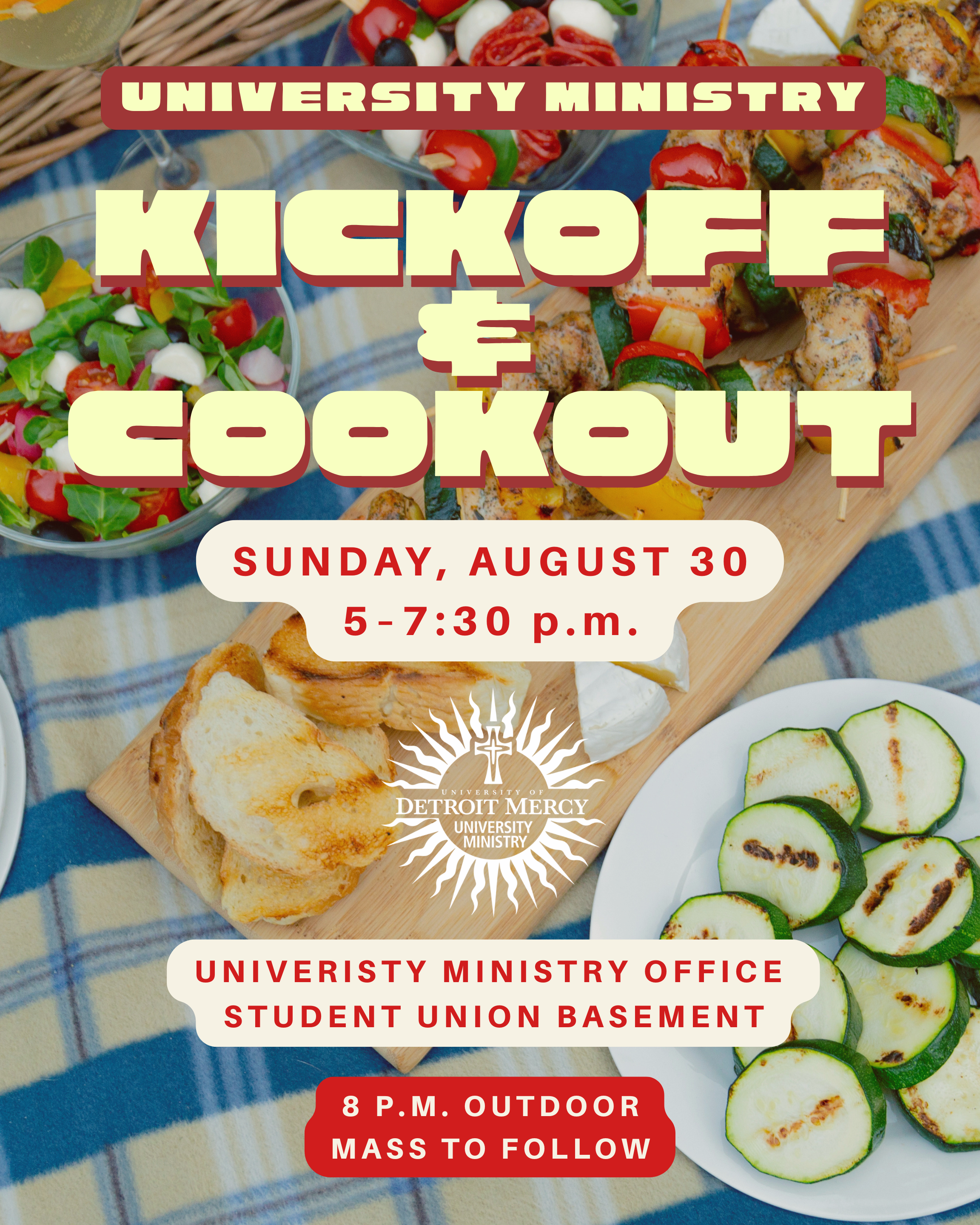 Kickoff & Cookout Flyer, photo of food, event date August 30th at 5pm, Location Student Union lower level.